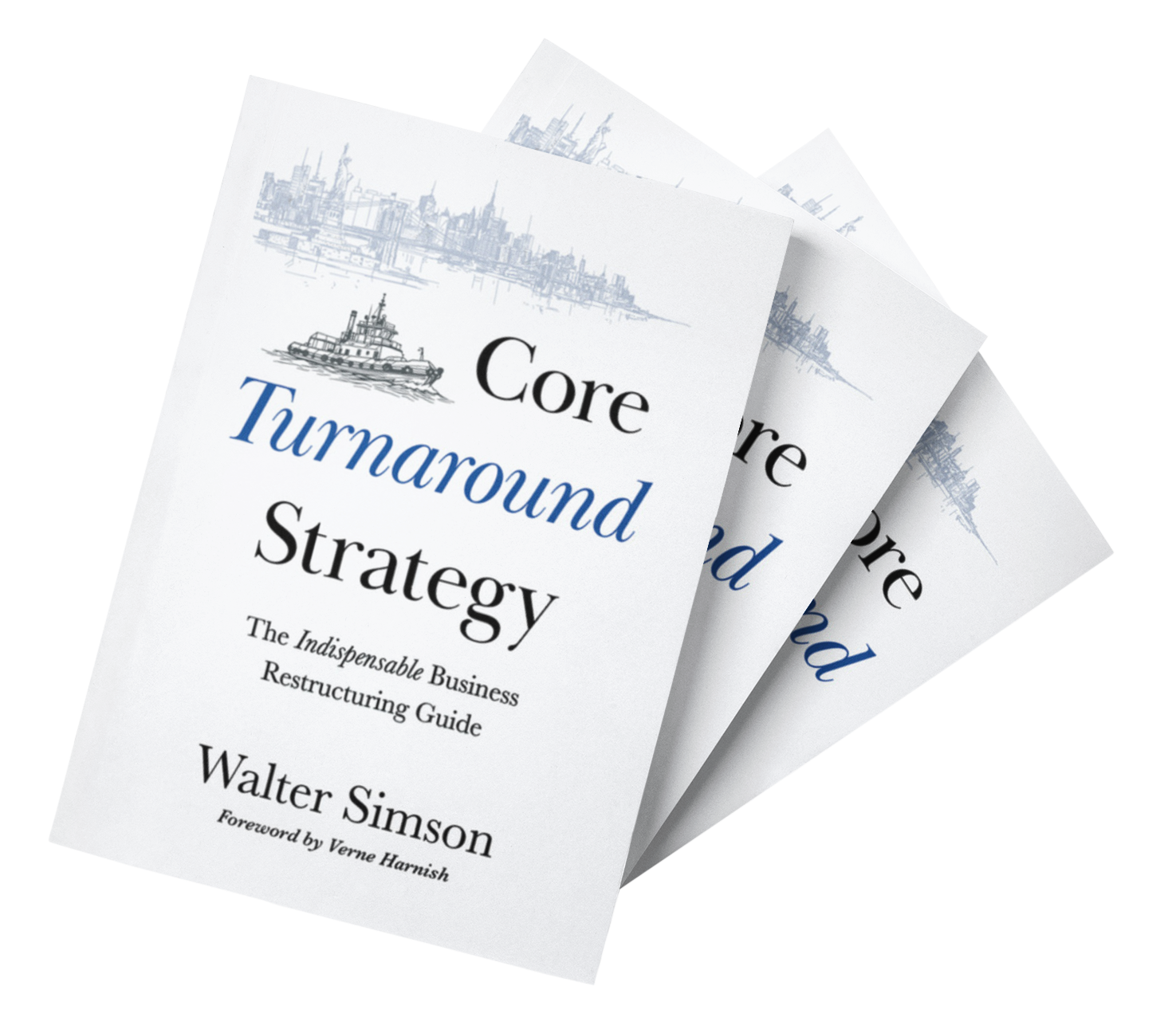 Core Turnaround Strategy